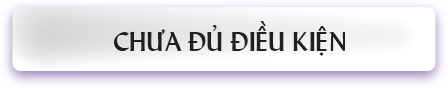 Chưa đủ điều kiện